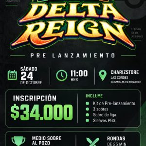 Pre lanzamiento Delta Reign - 24 de Octubre